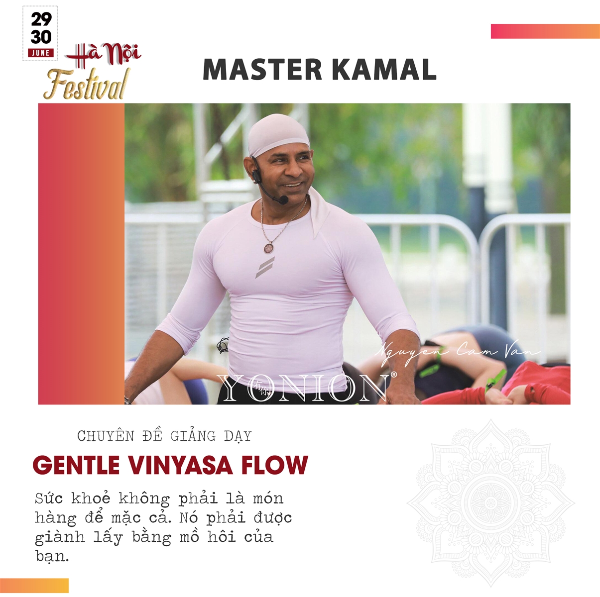 Master Kamal - một trong 8 bậc thầy Yoga thế giới tới Hà Nội truyền cảm hứng Master Kamal - một trong 8 bậc thầy Yoga thế giới tới Hà Nội truyền cảm hứng